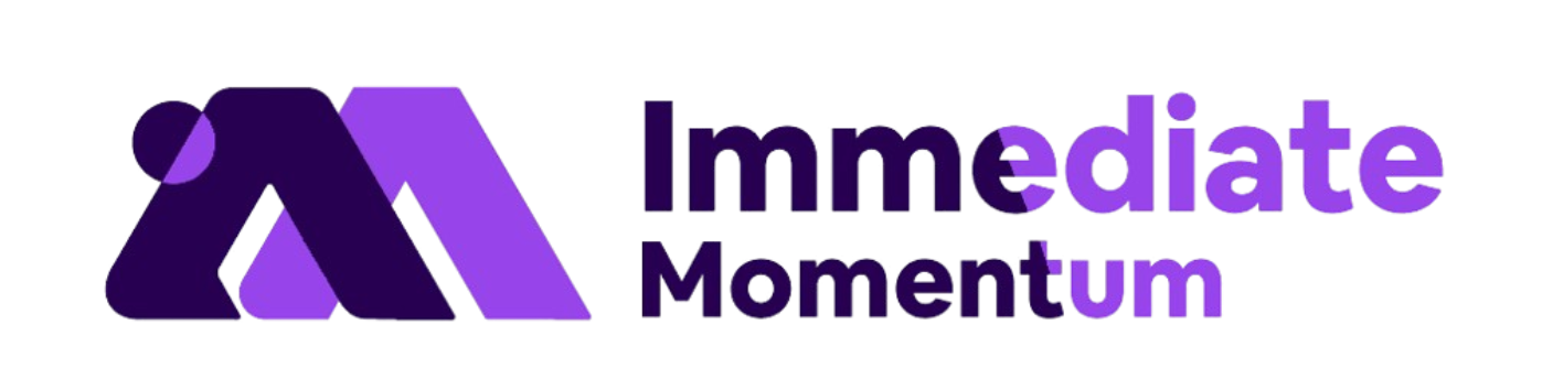 Immediate Momentum
